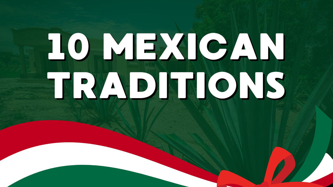 The Colors of México: 10 Mexican Traditions - Tradicion Mexicana